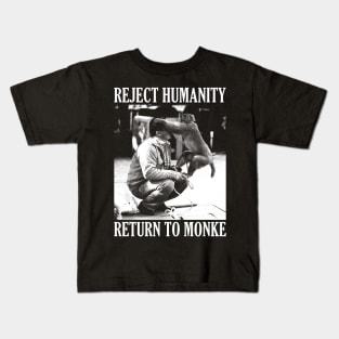 Reject Humanity Return to Monke Kids T-Shirt